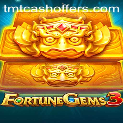 Discover the Excitement of FortuneGems3 and TMTCash Offers