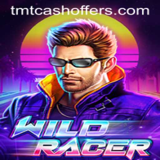 WildRacer: The Thrills of Speed Meets TMTCash Offers